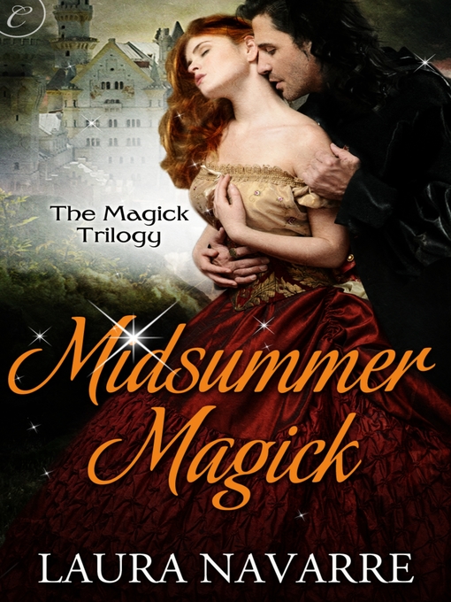Title details for Midsummer Magick by Laura Navarre - Wait list